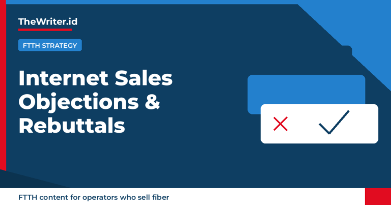 Editorial graphic covering common internet sales objections and rebuttals for fiber teams, TheWriter.id branded.